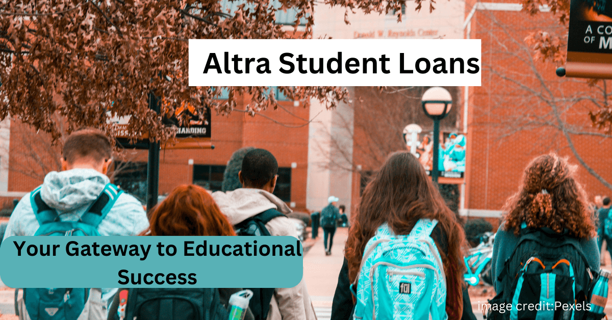 Altra Student Loans: Your Gateway to Educational Success